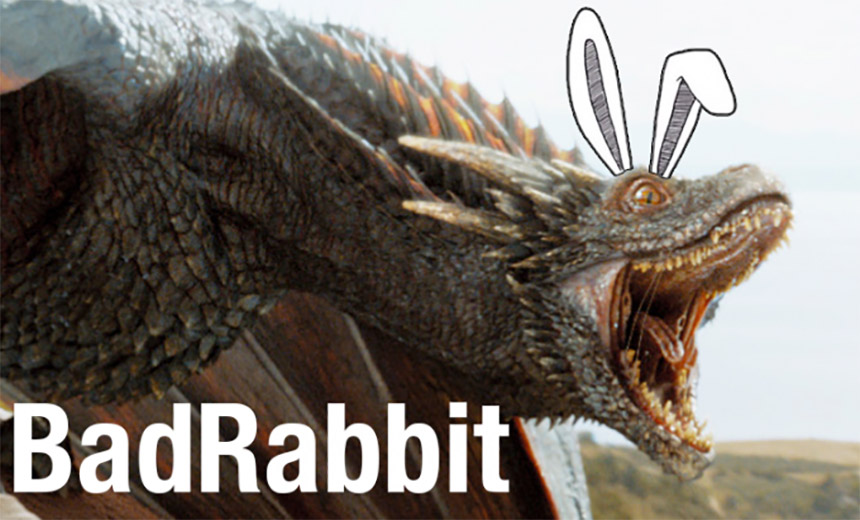 BadRabbit Attack Appeared To Be Months In Planning