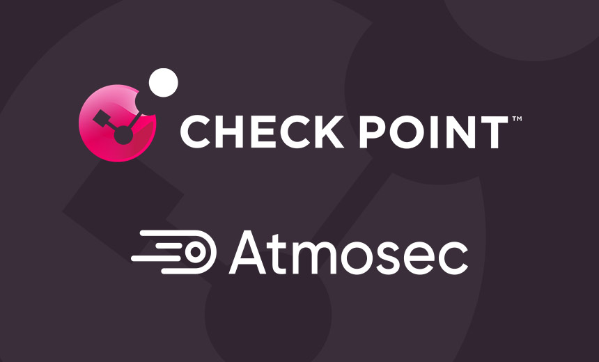 Check Point, SaaS Uygulamalarını Güvenli Hale Getirmek İçin Startup Atmosec'i Satın Aldı