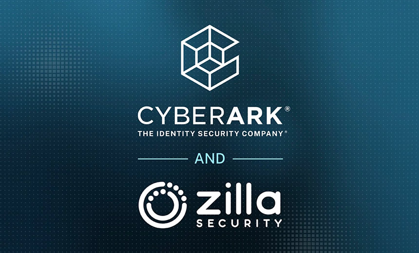175 milyon dolarlık Zilla Buy ile Cyberark Bolsters Kimlik Yönetişimi