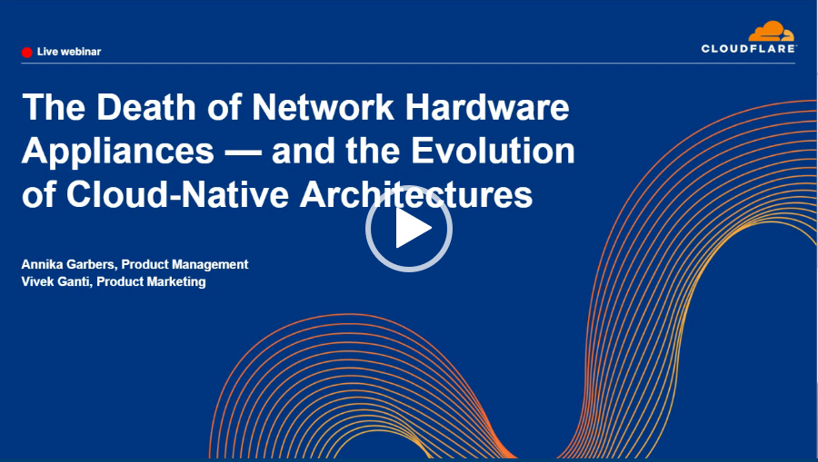 The Death of Network Hardware Appliances - and the Evolution of Cloud-Native Architectures