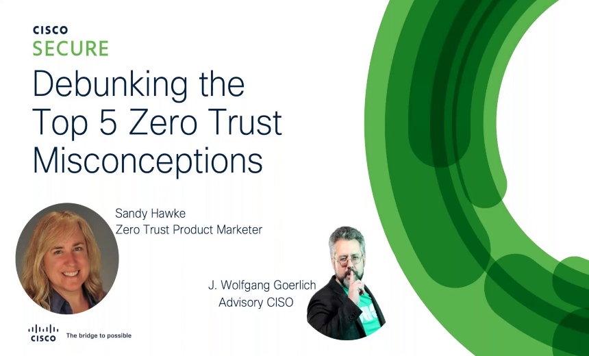 Debunking the Top 5 Misconceptions about Zero Trust