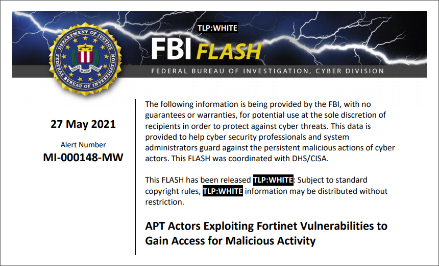FBI: Attackers Continue to Exploit Unpatched Fortinet Flaws