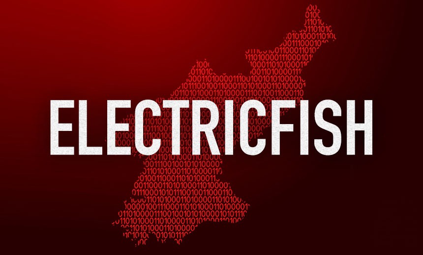 Feds Warn of 'Electricfish' Malware Linked to North Korea