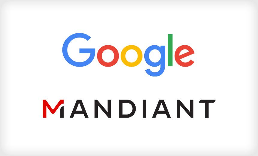 Google, Mandiant Begin Life Together After $5.4B Deal Closes