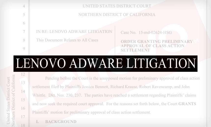 Court Approves Lenovo's $7.3 Million Adware Settlement