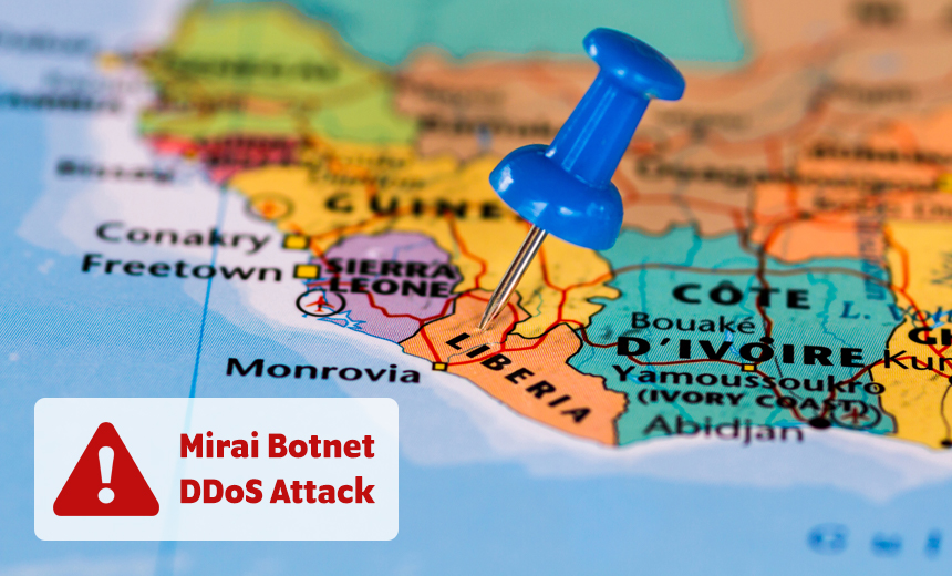Liberia Latest Target for Mirai Botnet