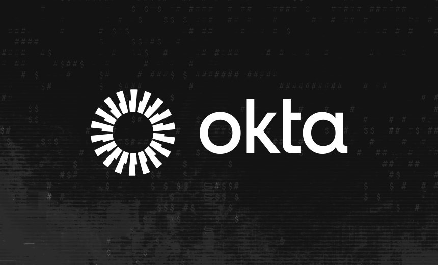 Okta Says Hacker Stole Every Customer Support User's Details