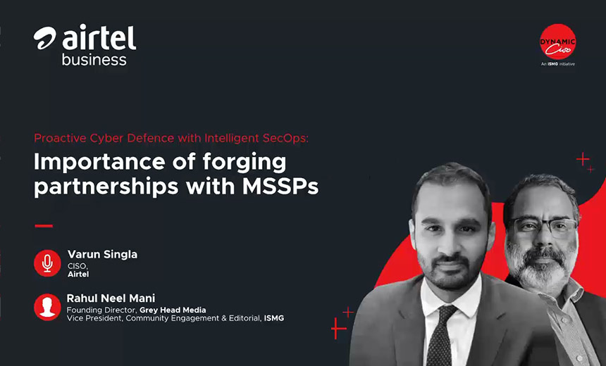 India CISO Interview | Intelligent SecOps & Importance of Forging Partnerships with MSSPs