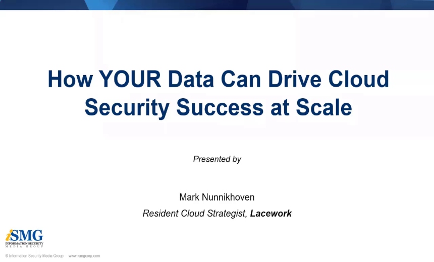 OnDemand Webinar | How YOUR Data Can Drive Cloud Security Success at Scale