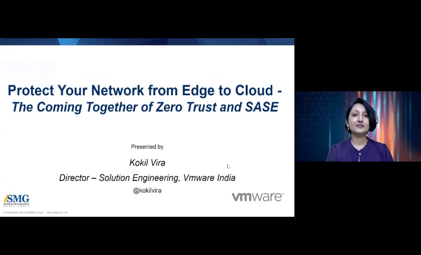 OnDemand Webinar I Protect Your Network from Edge to Cloud- The Coming Together of Zero Trust and SASE