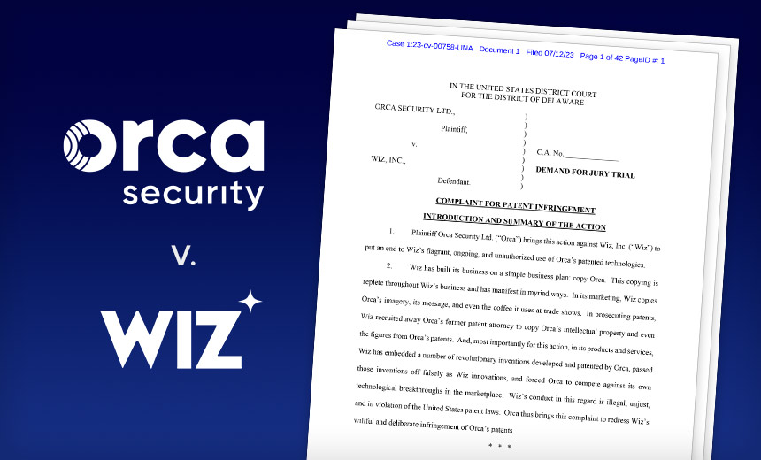 Orca Security Sues Wiz for Allegedly Violating 2 Patents