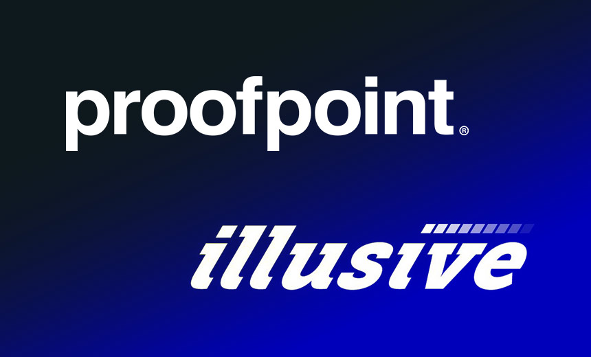 Proofpoint to Buy Deception Firm Illusive, Boost Offerings