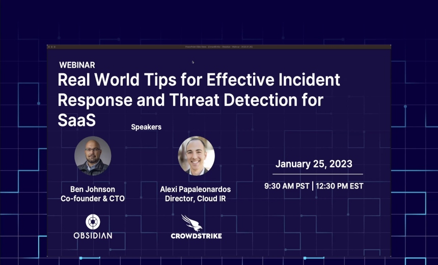 Real-World Tips for Effective IR and Threat Detection for SaaS