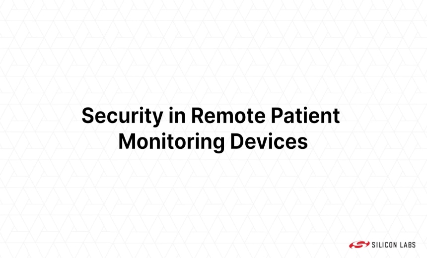 Security in Remote Patient Monitoring Devices