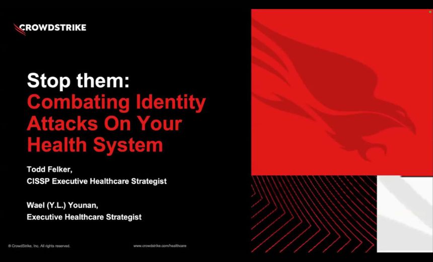 Stop Them: Combating Identity Attacks on Your Health System