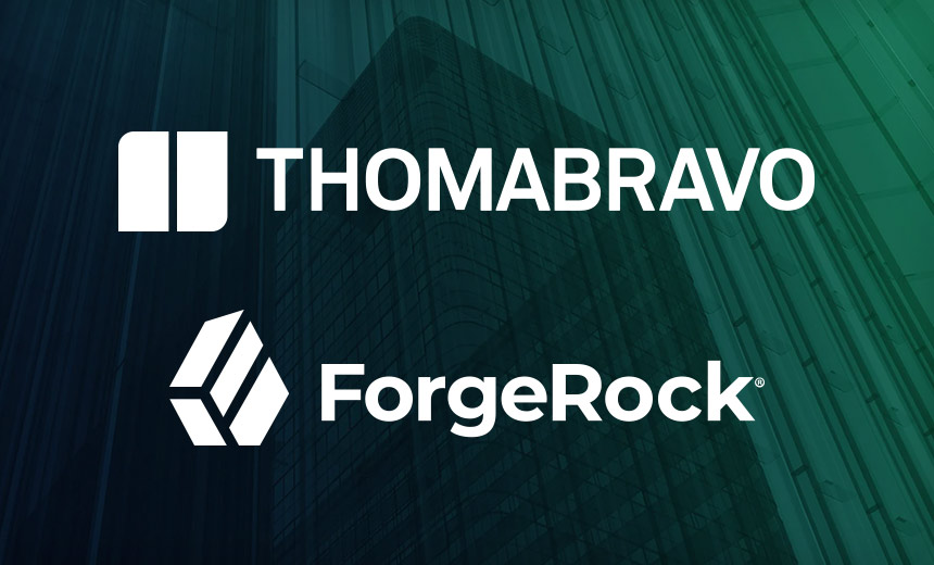 Thoma Bravo Identity Push Continues With $2.3B ForgeRock Buy