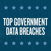 Top U.S. Government Data Breaches