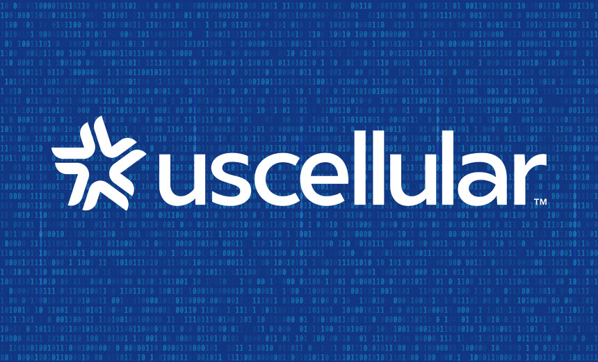 UScellular: Hackers Accessed Customer Data   GovInfoSecurity