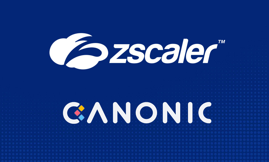 Zscaler, Tedarik Zinciri Saldırılarını Önlemek İçin Canon Security'yi Satın Aldı